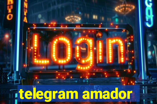 telegram amador